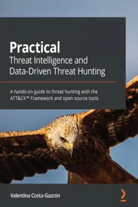 Practical Threat Intelligence and Data-Driven Threat Hunting_cover