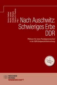 Nach Auschwitz: Schwieriges Erbe DDR_cover