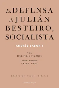 En defensa de Julián Besteiro, socialista_cover