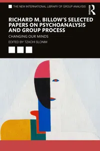 Richard M. Billow's Selected Papers on Psychoanalysis and Group Process_cover