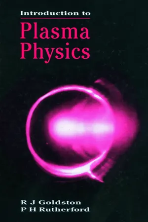 Introduction to Plasma Physics