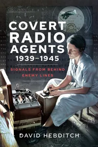 Covert Radio Agents, 1939–1945_cover
