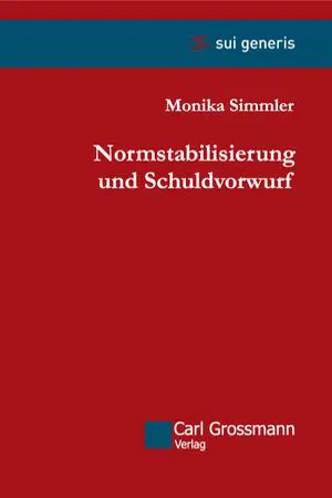 Normstabilisierung und Schuldvorwurf