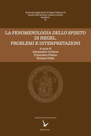 La Fenomenologia dello spirito di Hegel: Problemi e interpretazioni