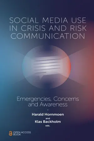 Social Media Use In Crisis and Risk Communication : Emergencies, Concerns and Awareness