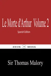 Le Morte d'Arthur Volume 2_cover