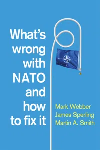 What's Wrong with NATO and How to Fix it_cover