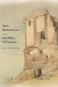 Stoic Romanticism and the Ethics of Emotion_cover