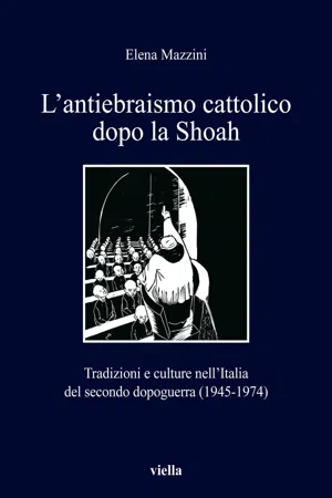 L'antiebraismo cattolico dopo la Shoah