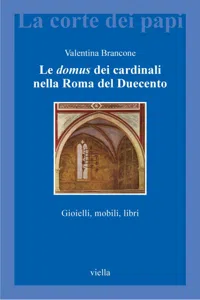 Le domus dei cardinali nella Roma del Duecento_cover