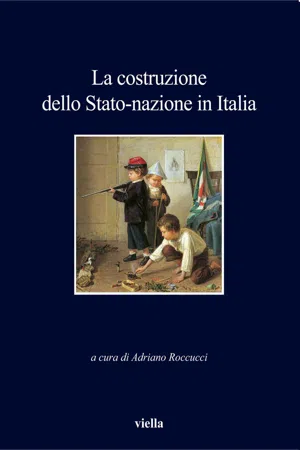 La costruzione dello Stato-nazione in Italia