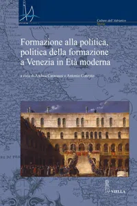 Formazione alla politica, politica della formazione a Venezia in Età moderna_cover