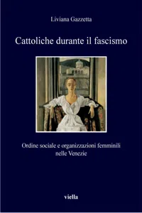 Cattoliche durante il fascismo_cover