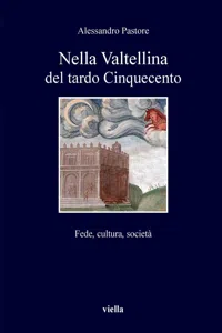 Nella Valtellina del tardo Cinquecento_cover