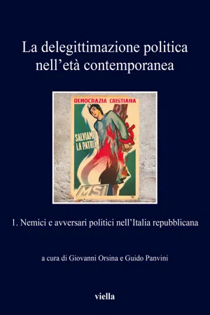 La delegittimazione politica nell'età contemporanea 1