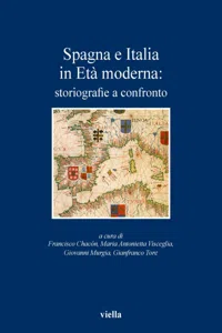 Spagna e Italia in Età moderna: storiografie a confronto_cover