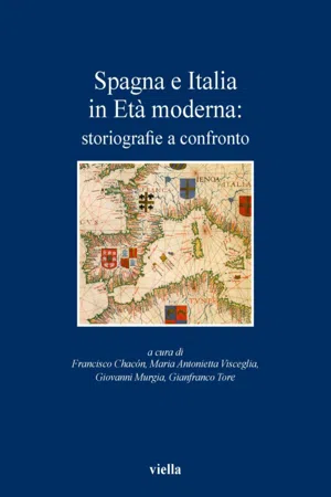 Spagna e Italia in Età moderna: storiografie a confronto