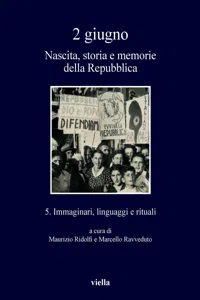 2 giugno. Nascita, storia e memorie della Repubblica vol. 5_cover