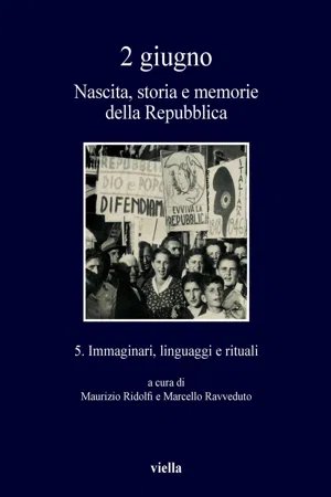 2 giugno. Nascita, storia e memorie della Repubblica vol. 5