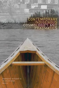 Contemporary Indigenous Cosmologies and Pragmatics_cover