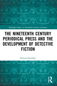 The Nineteenth Century Periodical Press and the Development of Detective Fiction_cover