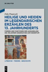 Heilige und Heiden im legendarischen Erzählen des 13. Jahrhunderts_cover