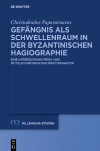 Gefängnis als Schwellenraum in der byzantinischen Hagiographie_cover