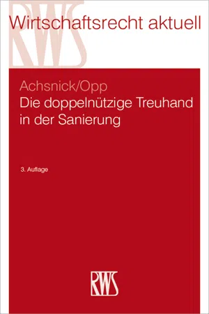 Die doppelnützige Treuhand in der Sanierung