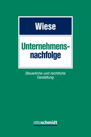 Unternehmensnachfolge - Steuerliche und rechtliche Gestaltung