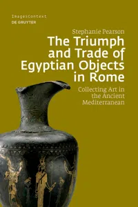 The Triumph and Trade of Egyptian Objects in Rome_cover