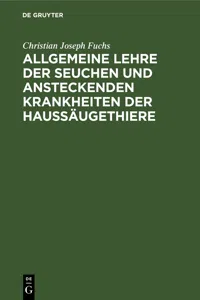 Allgemeine Lehre der Seuchen und ansteckenden Krankheiten der Haussäugethiere_cover