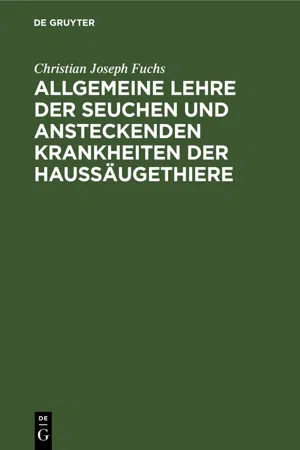 Allgemeine Lehre der Seuchen und ansteckenden Krankheiten der Haussäugethiere