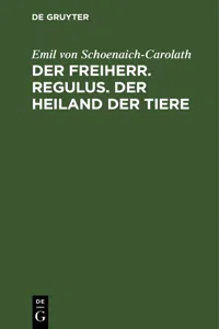 Der Freiherr. Regulus. Der Heiland der Tiere_cover