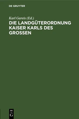 Die Landgüterordnung Kaiser Karls des Grossen