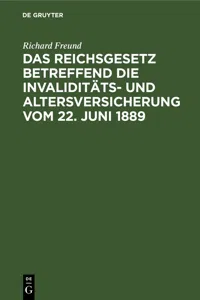 Das Reichsgesetz betreffend die Invaliditäts- und Altersversicherung vom 22. Juni 1889_cover