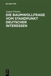 Die Baumwollfrage vom Standpunkt deutscher Interessen_cover