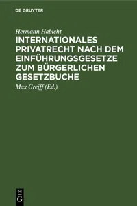 Internationales Privatrecht nach dem Einführungsgesetze zum Bürgerlichen Gesetzbuche_cover