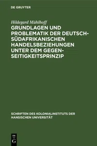 Grundlagen und Problematik der deutsch-südafrikanischen Handelsbeziehungen unter dem Gegenseitigkeitsprinzip_cover