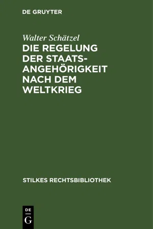 Die Regelung der Staatsangehörigkeit nach dem Weltkrieg