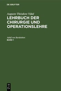 Auguste Théodore Vidal: Lehrbuch der Chirurgie und Operationslehre. Band 1_cover