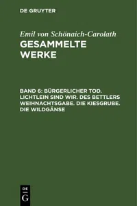 Bürgerlicher Tod. Lichtlein sind wir. Des Bettlers Weihnachtsgabe. Die Kiesgrube. Die Wildgänse_cover