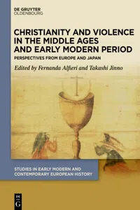 Christianity and Violence in the Middle Ages and Early Modern Period_cover