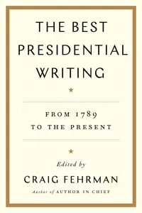 The Best Presidential Writing_cover