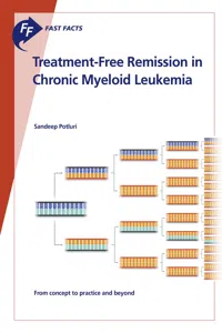 Fast Facts: Treatment-Free Remission in Chronic Myeloid Leukemia_cover