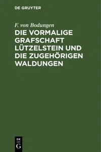 Die vormalige Grafschaft Lützelstein und die zugehörigen Waldungen_cover