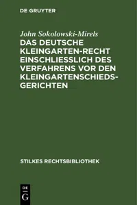 Das Deutsche Kleingartenrecht einschließlich des Verfahrens vor den Kleingartenschiedsgerichten_cover