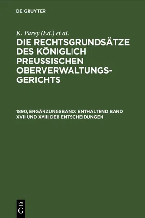 Enthaltend Band XVII und XVIII der Entscheidungen