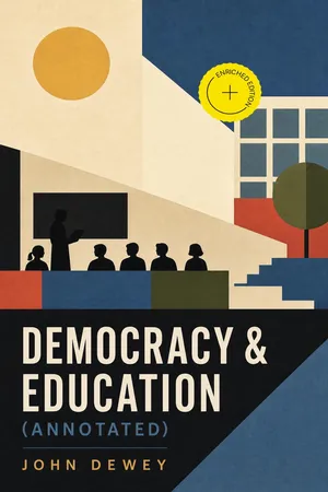 Democracy & Education (Annotated)