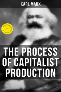 The Process of Capitalist Production