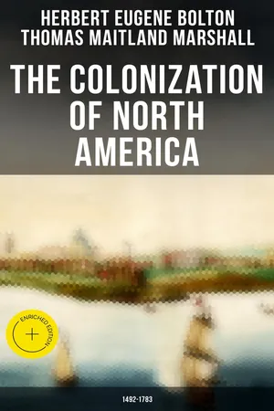 The Colonization of North America: 1492-1783